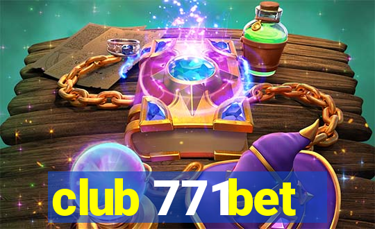 club 771bet